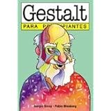 gestalt para principiantes  gestalt for beginners spanish edition