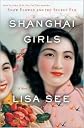 Shanghai Girls 1st (first) edition Text Only