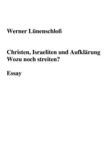 Christen, Israeliten und Aufklärung (German Edition)