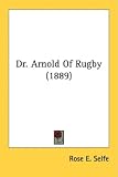 Dr. Arnold of Rugby (1889)