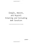 Google, Amazon & Beyond: Creating & Consuming Web Services: Creating and Consuming Web Services (The Expert's Voice)