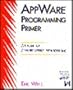 Appware Programming Primer: A Guide to Constructing Applications