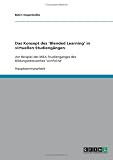 Das Konzept des 'Blended Learning' in virtuellen St ...