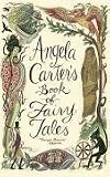 Angela Carter's Book of Fairy Tales