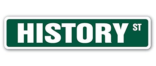 HISTORY Street Sign teacher professor college school
