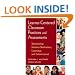 Learner-Centered Classroom Practices and Assessments: Maximizing Student Motivation, Learning, and Achievement