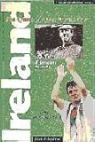 Ireland : the quest for the World Cup : a complete record