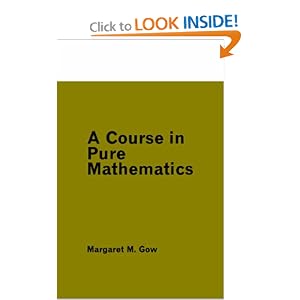 31ryLbltiIL. BO2,204,203,200 PIsitb sticker arrow click,TopRight,35, 76 AA300 SH20 OU01  A Course in Pure Mathematics (Unibooks)