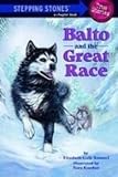 Balto and the Great Race (Stepping Stone Book)