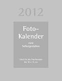 Produkt-Bild: Fotokalender zum Selbstgestalten, klein 2012