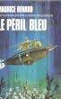Le P�ril bleu