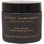 Black Cashmere By Donna Karan DKNY for Women 2.3 oz Body Cream in Jar