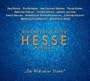 Hesse Projekt. "Die Welt unser Traum"