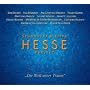 Hesse Projekt. "Die Welt unser Traum"