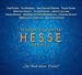 Hesse Projekt. "Die Welt unser Traum"