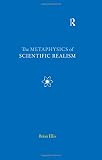 The metaphysics of scientific realism