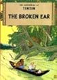 The Broken Ear (The Adventures of Tintin)