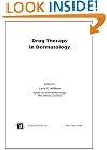 Drug Therapy in Dermatology (Basic and Clinical Dermatology)
