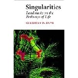 Singularities: Landmarks on the Pathways of Life