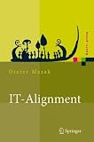 IT-Alignment: IT-Architektur und Organisation (Xpert.Press)
