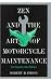 Zen and the Art of Motorcycle Maintenance: An Inquiry into Values