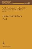 Semiconductors: Part I (The IMA Volumes in Mathematics and its Applications)
