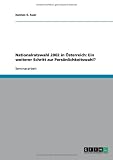 Nationalratswahl 2002 in �sterreich: Ein weiterer Schritt zur Pers�nlichkeitswahl?