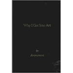 Mike Kelley: Why I Got into Art : Vaseline Muses book cover