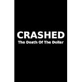  The Death Of The Dollar