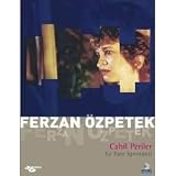 Cahil Periler / Fate ignoranti, Le "His Secret Life" (DVD)