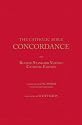 The Catholic Bible Concordance for the Revised Standard Version Catholic Edition (RSV-CE)
