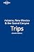 Books : Lonely Planet Arizona, New Mexico & the Grand Canyon Trips (Trips Guide) (Regional Travel Guide)