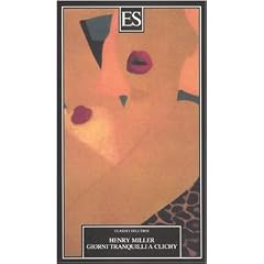 Giorni tranquilli a Clichy (Classici dell'eros)