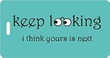 Luggage Tag - keep looking i think yours is next