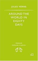 Around the World in Eighty Days (Penguin Popular Classics)