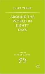 Around the World in Eighty Days (Penguin Popular Classics)