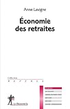 Livre pas cher Entreprise et Bourse : Economie des retraites