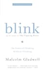 Blink: The Power of Thinking Without...