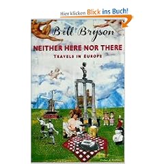 NEITHER HERE NOR THERE: Travels in Europe
