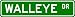 WALLEYE Street Sign ~ Fishing ~ Great Fish Sign for your Lodge, Gameroom, Basement, Garage, Barn - 4 x 18 inches