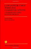 Low Power CMOS Wireless Communications A Wideband CDMA System Design Low Power CMOS Wireless Communications A Wideband CDMA System Design