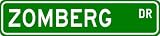 ZOMBERG Street Sign ~ Personalized Family Lastname Sign ~ Gameroom, Basement, Garage Sign Novelty** ALUMINUM METAL - B000NEF0YY