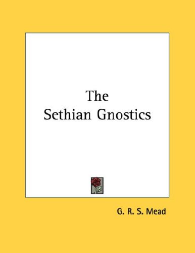 The Sethian Gnostics