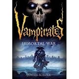 Vampirates 6: Immortal War 1 edition