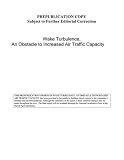 Wake Turbulence: An Obstacle to Increased Air Traffic Capacity