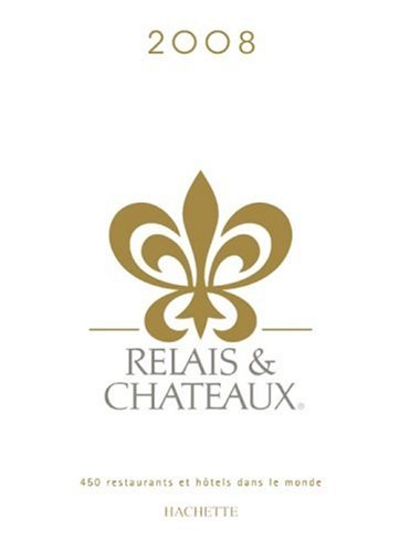 City Travel Guides Discounted  Livres : Relais et Châteaux