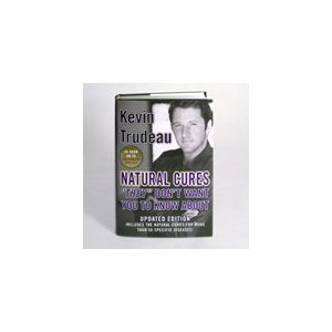 Cover image : Natural Cures They Don't Want You To Know About (Updated 2nd Edition) by Kevin Trudeau - 571 Pages