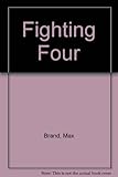 The fighting four