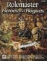 Heroes and Rogues (Rolemaster, 2nd ed, Stock No. 1420)