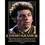 Framed Cosmo Kramer Seinfeld Motivational Type Poster